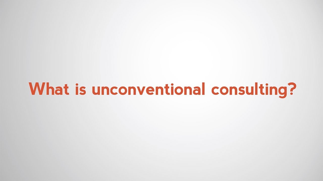 Watch now: What is unconventional consulting?